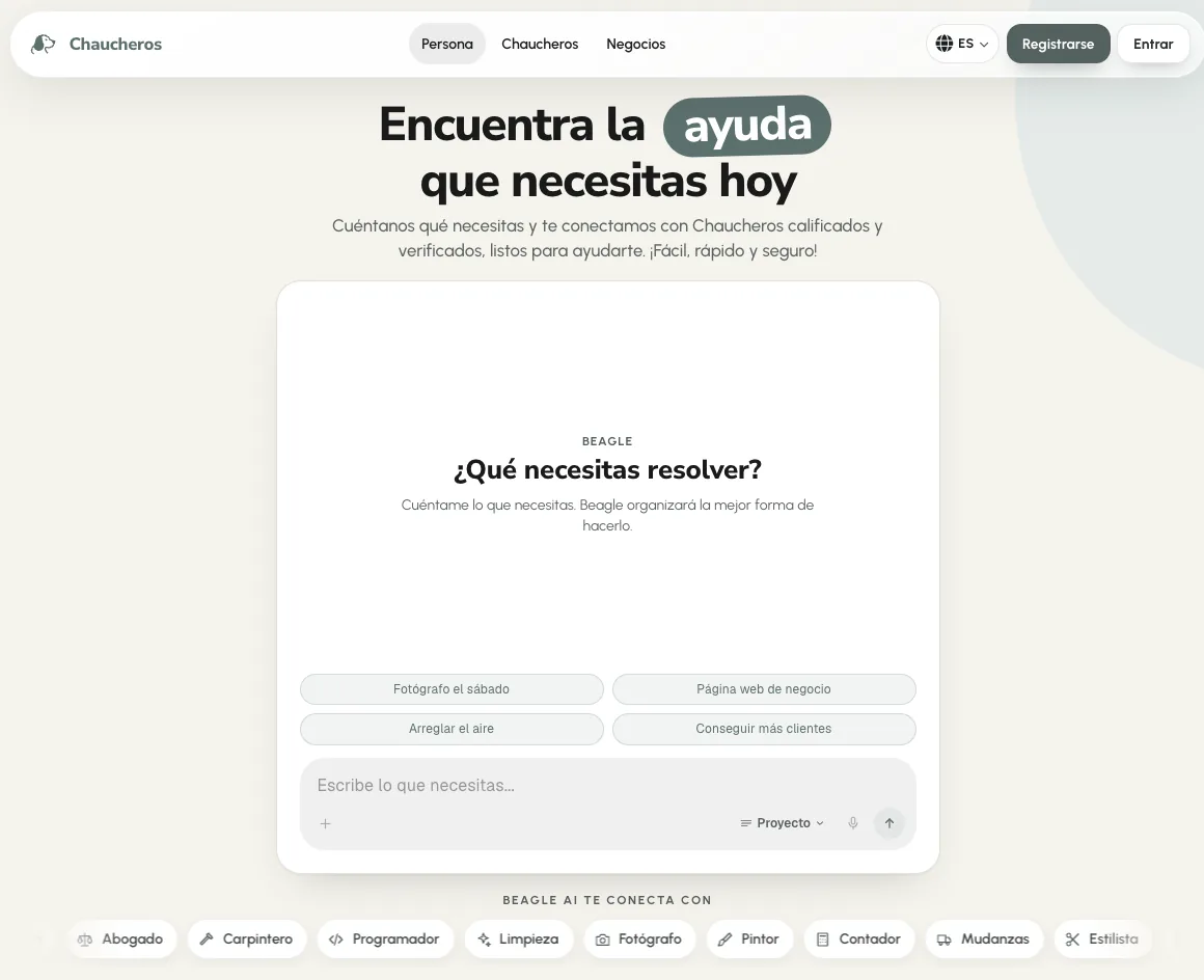 Chaucheros home page: the Beagle assistant asks "What do you need to solve?", with sample requests and a field to describe the need.